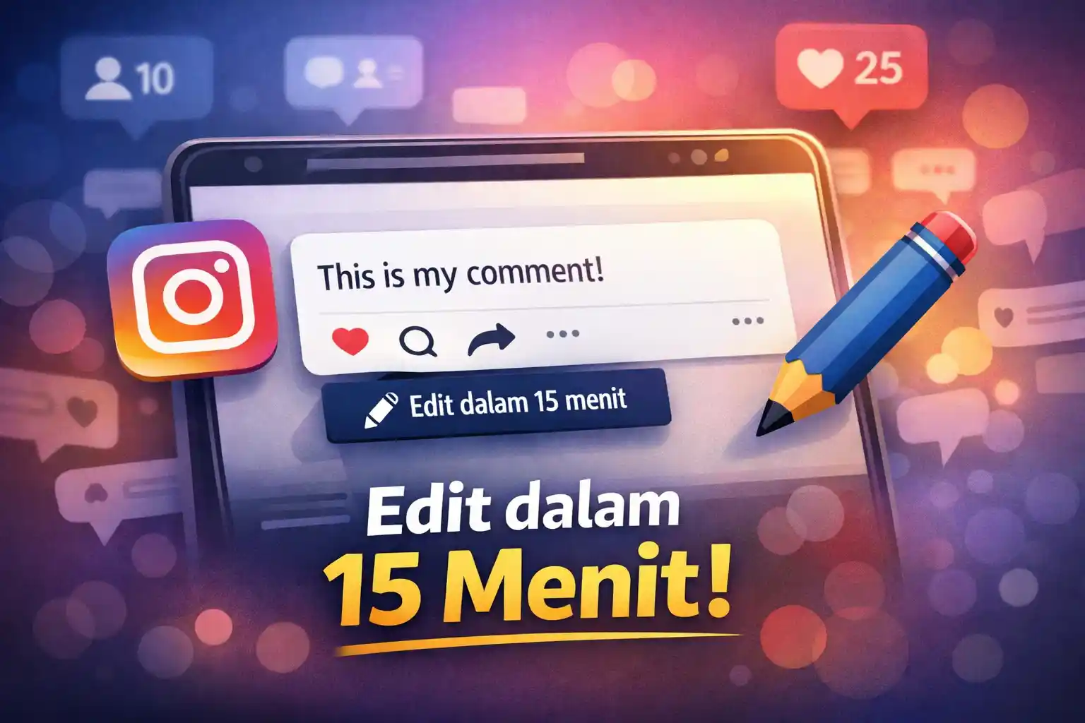 Instagram Kini Bisa Edit Komentar, Cuma 15 Menit